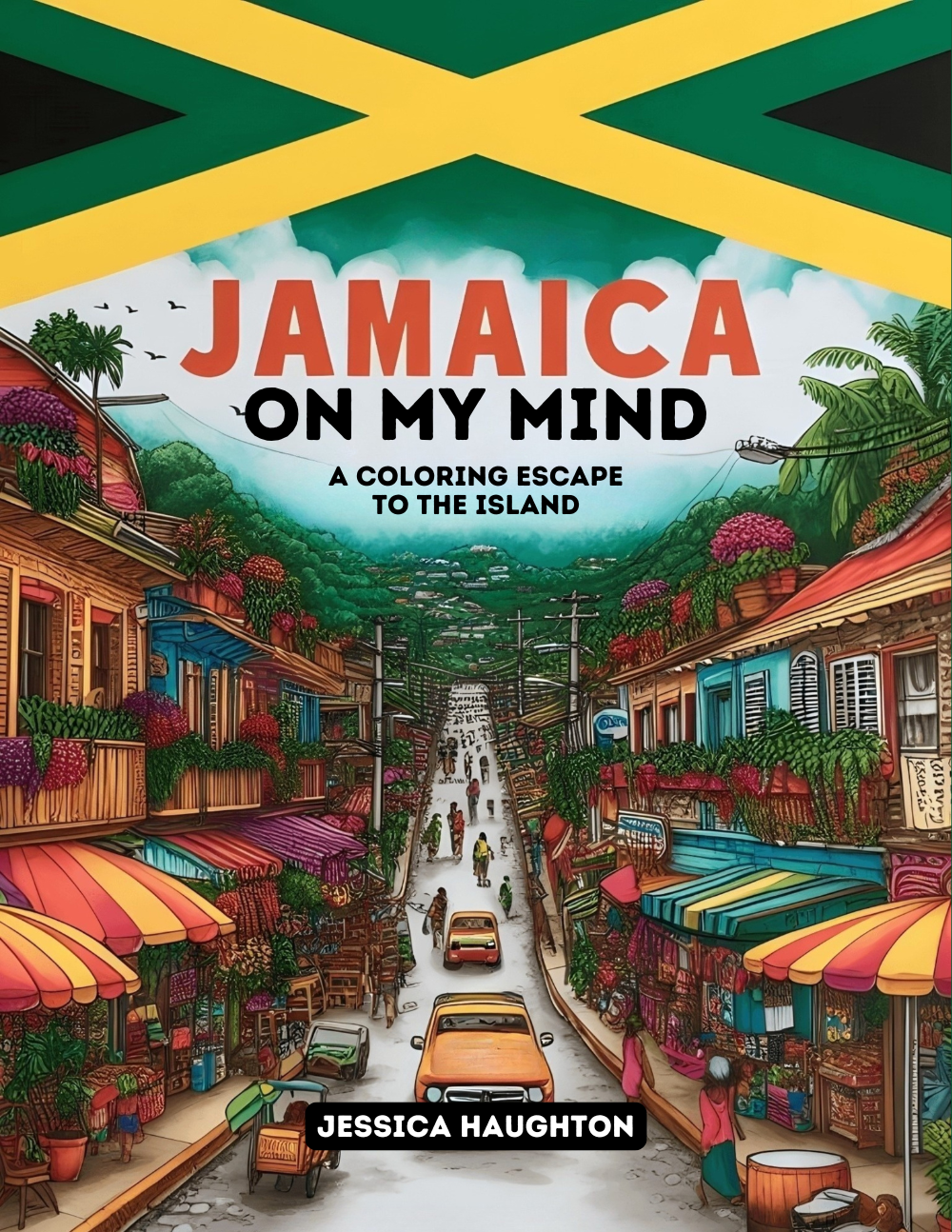 Jamaica on My Mind Coloring Book