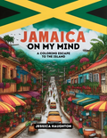 Jamaica on My Mind Coloring Book